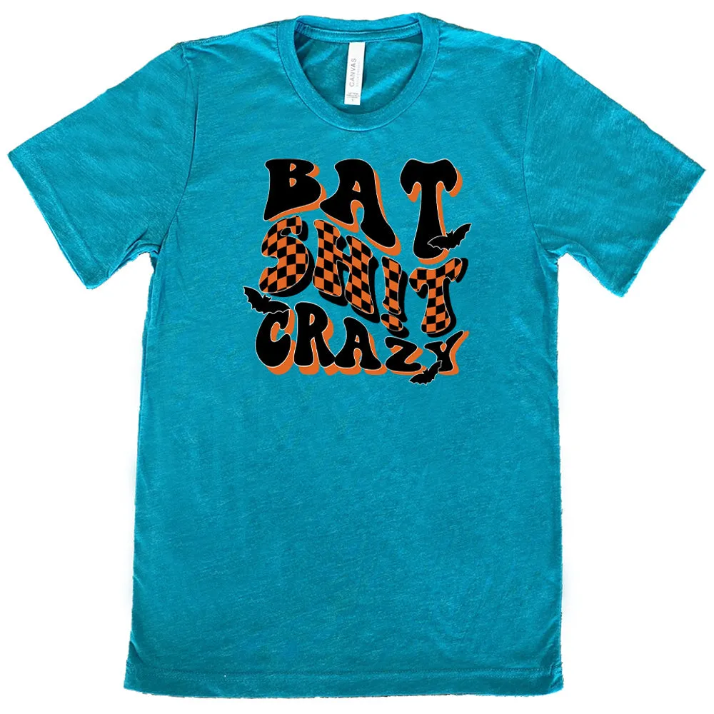 Bat Shit Crazy Shirt Unisex