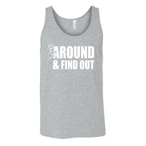 Fuck Around & Find Out Shirt Unisex